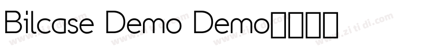 Bilcase Demo Demo字体转换